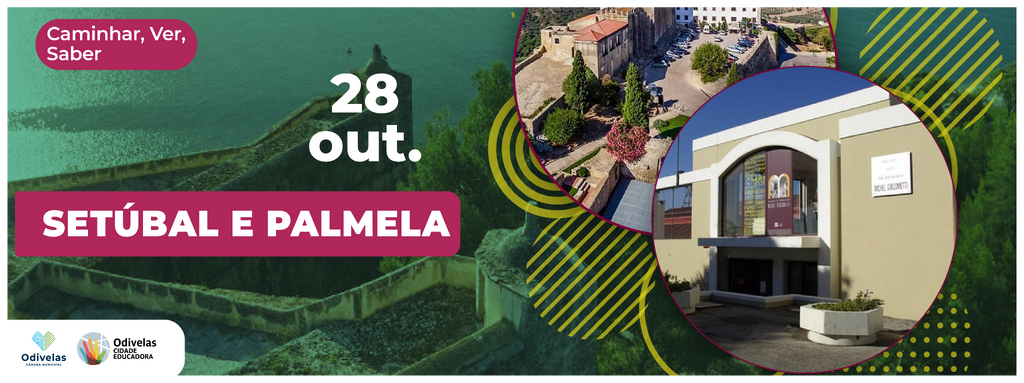 Caminhada a .Set&uacute;bal e Palmela